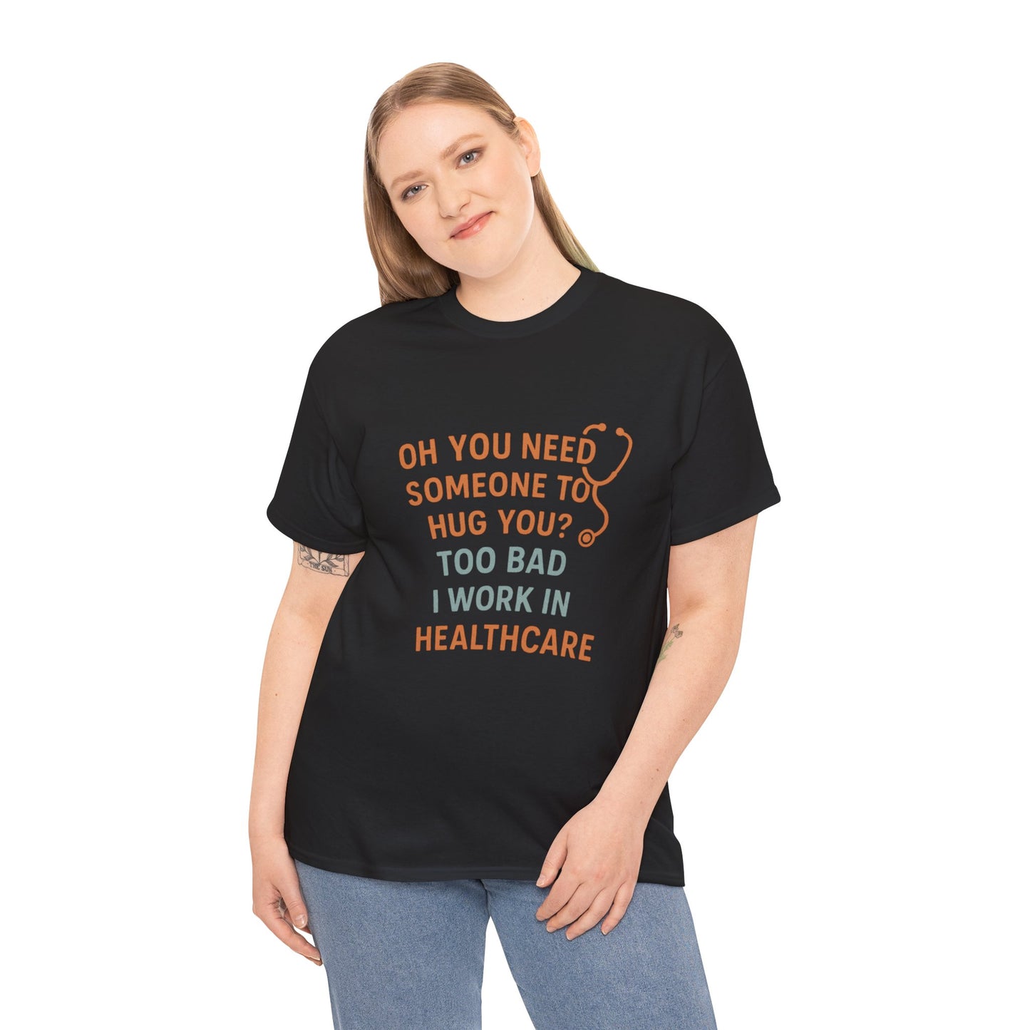 Funny Healthcare Tee, Humorous Doctor Shirt, Nursing Gift, Healthcare Worker Present, Medical Humor T-Shirt